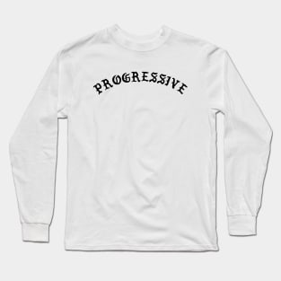 Progressive Long Sleeve T-Shirt